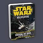 Star Wars: Age of Rebellion Edge of the Empire: Critical Hit Deck