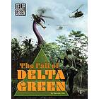 Delta Green: The Fall of Delta Green