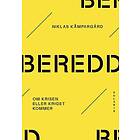 Beredd om krisen eller kriget kommer