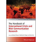 The Handbook of International Crisis and Risk Communication Research