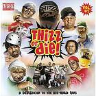 Thizz Nation Thizz Or Die CD