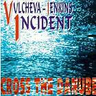 Vulcheva Jenkin Incident Cross The Danube CD