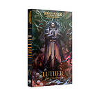 Warhammer: 40K - Luther: First of the Fallen