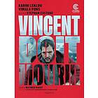 Vincent doit mourir