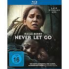 Never Let Go Lass niemals los