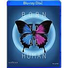 Born To Be Human (Blu-Ray)