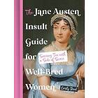 Jane Austen Insult Guide for Well-Bred Women
