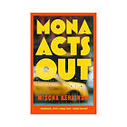 Mona Acts Out (inbunden, eng)