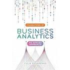 Foundations of Business Analytics