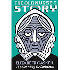 The Old Nurse's Story (häftad, eng)