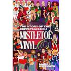 The Story of the Christmas No. 1 Mistletoe and Vinyl