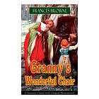Granny's Wonderful Chair (Christmas Classic with Original Illustrations) Children's Storybook