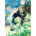 Re-Living My Life with a Boyfriend Who Doesn't Remember Me (Manga) Vol. 1