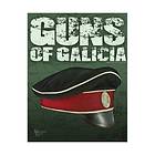 Guns of Galicia