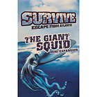 Survive: Escape from Atlantis! - The Giant Squid (exp.)