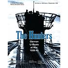 The Hunters: German U-Boats at War