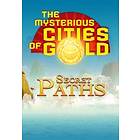 Mysterious Cities of Gold : Secret Paths (PC)
