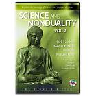 Science and Nonduality Vol. 2 (DVD)