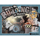 What's He Building In There?