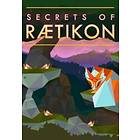 Secrets of Rætikon (PC)