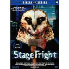Stage Fright - Uncut (DVD)