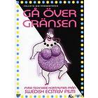 Gå Över Gränsen (DVD)