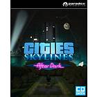 Cities: Skylines: After Dark (Expansion) (PC)