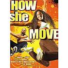 How she Move (DVD)