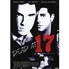 Dead at 17 (DVD)