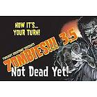 Zombies!!! 3.5: Not Dead Yet! (exp.)