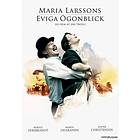 Maria Larssons eviga ögonblick (DVD)