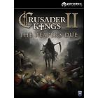 Crusader Kings II: The Reaper's Due Collection (Expansion) (PC)