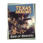 Band of Brothers: Texas Arrows (exp.)