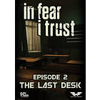 In Fear I Trust: Episode 2 (PC)