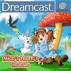 Alice's Mom's Rescue (DC)