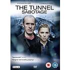 The Tunnel: Sabotage