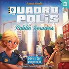 Quadropolis: Public Services (exp.)
