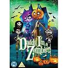 Daddy, I'm a Zombie (UK) (DVD)