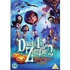 Daddy I'm a Zombie 2: Dixie Saves the Day (UK) (DVD)