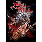 The Thrill of a Kill (US) (DVD)