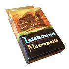 Islebound: Metropolis (exp.)