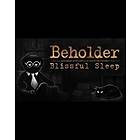 Beholder: Blissful Sleep (PC)