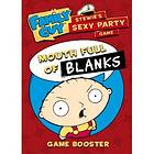 Clue: Family Guy Mouth Full of Blanks (exp.)