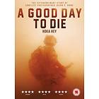 A Good Day to Die, Hoka Hey (UK) (DVD)