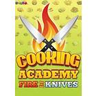 Cooking Academy: Fire and Knives (PC)