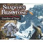 Shadows of Brimstone: Guardian of Targa (exp.)
