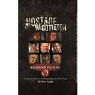 Hostage Negotiator: Demand Pack #1