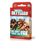 Imperial Settlers: We Didn't Start the Fire (exp.)