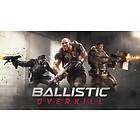 Ballistic Overkill (PC)