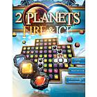 2 Planets Fire & Ice (PC)